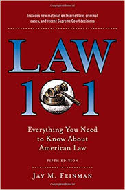 Amazon Com Law 101 Everything You Need To Know About American Law Fifth Edition 9780190866327 Jay M Feinman Books Law Books Books To Read Free Ebooks