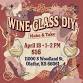 🍷✨ Wine Glass DIY: Make & Take ✨🍷 — Hometown Olathe Family Farm