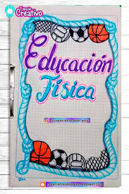 Caratulas para pintar de educacion fisica. 54 Ideas De Marcado De Cuaderno Edufisica En 2021 Portadas De Cuadernos Cuadernos Decoracion De Cuadernos