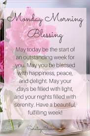 Table of contents good morning monday blessings 2021 encouraging happy monday images 2021 monday blessings and prayers images. Monday Blessings Messages Facebook Visitquotes