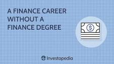 10 Ways to Land a Finance Career Without a Finance Degree