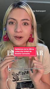 Lo Último en Moda Nupcial: Colección de Beatriz Camacho