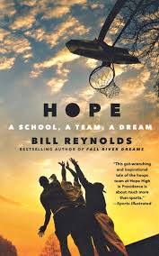 Listen to providence journal sports with four episodes, free! Hope A School A Team A Dream Reynolds Bill 9781250118288 Amazon Com Books