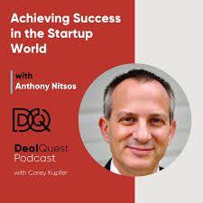 Episode 253: Achieving Success in the Startup World with Anthony Nitsos