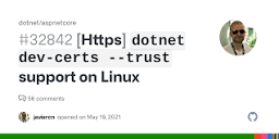 Https] `dotnet dev-certs --trust` support on Linux · Issue #32842 ...