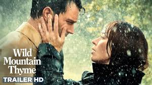 Rentals include 30 days to start watching this video and 48 hours to finish once started. Wild Mountain Thyme Official Trailer Hd Youtube