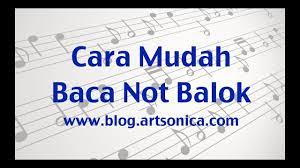 Cara Mudah Baca Not Balok Youtube