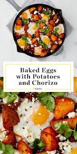 Baked Eggs With Potatoes And Chorizo Is The Ultimate One Pan Breakfast Recipe Chorizo Recipes Dinner Chorizo Recipes Recipes