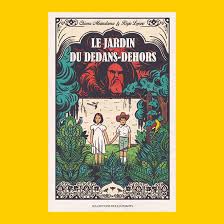 Le Jardin Du Dedans Dehors Avec Images Litterature Jeunesse Chretien De Troyes Paix