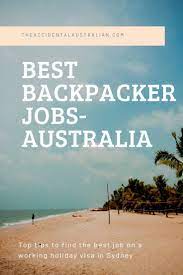 Best Backpacker Jobs In Sydney Working Holiday Visa Australia Travel Guide Jobs Australia