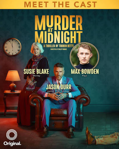 🕰️ MURDER AT MIDNIGHT 🕰️ The brand-new stage thriller from Torben Betts  will embark on a UK tour this Autumn starring Jason Durr (Heartbeat), Susie  Blake (Coronation Street) and Max Bowden (EastEnders).