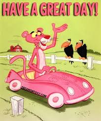 Pink Panther Heckle Jeckle Happy Saturday Quotes Happy Saturday Pictures Happy Saturday