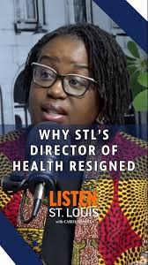 Why Did St. Louis' Director of Health Resign?