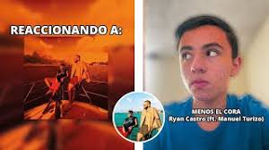 REACCIÓN a "MENOS EL CORA" de Ryan Castro (ft. Manuel Turizo)