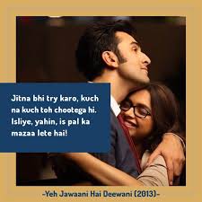 Songsbling Com Mondaymotivation Today S Filmydialogueoftheday Will Leave Ranbir Kapoor Deepika Padukone Fans Moist Eyed Ye jawani hai diwani movie dialogues. deepika padukone fans moist eyed