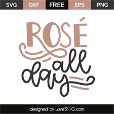 Free Free Rose All Day Svg