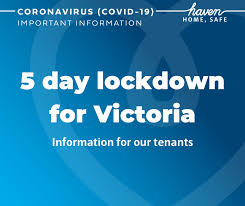 A lockdown will be melbourne's sixth since the pandemic began in march. 5 Day Lockdown Announced For Victoria Haven Home Safe