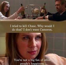 Hugh Laurie You Can T Always Get What You Want You Only Know You Love Her When You Let Her Go You Cant Always Get What You Want Again My Friend I Know Its Been A W Dr House House