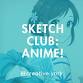Sketch Club: Anime! event in York, PA
