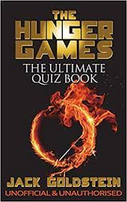 How did katniss's father die? Amazon Com The Hunger Games The Ultimate Quiz Book 9781785380686 Goldstein Jack Libros