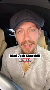 The story of John Malcom Thorpe Fleming Churchill, A.K.A Mad Jack  Churchill. , This is possibly my most requested ever video so I hope you  enjoy it! , #madjack #churchill #worldwar2 #history ...