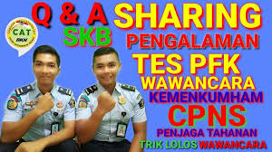 Pada saat wawancara kemenkumham terdapat dua pewawancara yang lebih mendalami motivasi untuk menjadi pns dan perjuangan saat tes cpns. Pertanyaan Tes Skb Wawancara Penjaga Tahanan Kemenkumham Skb Penjaga Tahanan Kemenkumham Youtube