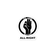 All lives matter your text diecut vinyl window decal sticker car truck suv jdm. All Lives Matter All Right Stickers Blue Lives Matters