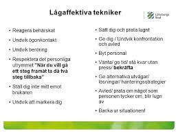 lagaffektiv bemotande teknik