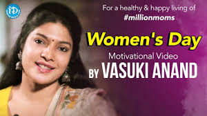 Women S Day Motivational Video By Vasuki Anand For A Healthy Happy Living Of Million Moms Youtube Pagesbusinessesshopping & retailapparel and clothingsai kids zone anand. women s day motivational video by vasuki anand for a healthy happy living of million moms