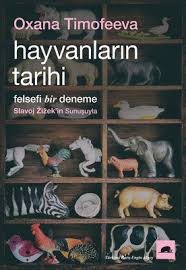 Hayvanlarin Tarihi Felsefi Bir Deneme D R Kultur Sanat Ve Eglence Dunyasi