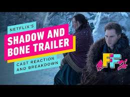 For many of us, we are turning to streaming services more than ever to fill in the long hours at home. Netflix S Shadow And Bone Teaser Trailer Cast Reaction And Breakdown Ign Fan Fest 2021 Cema4 Ø³ÙŠÙ…Ø§4
