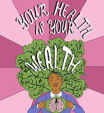 Health Is Wealth In 2020 Health Quotes Eating Well