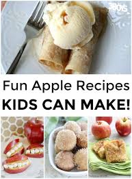Once you know how to follow a recipe, you can get cooking! Fun Apple Recipes Kids Can Make 3 Boys And A Dog
