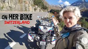 Switzerland On Her Bike Around The World Episode 26 Around The Worlds Switzerland Solo Travel