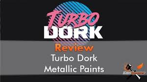 Turbo Dork Paint Range Review For Miniatures Wargames