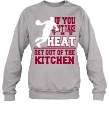 If You Cant Take The Heat Get Out Of The Kitchen Basketball T Shirt Unisex