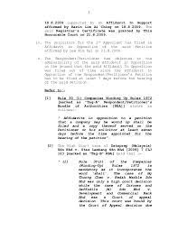 Any monies remaining after all debts, expenses and costs have been paid off are distributed amongst the shareholders of the company. Court Of Appeal Submission