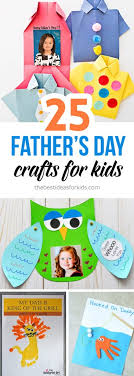Dads deserve a day to remember. 25 Handmade Father S Day Gifts From Kids The Best Ideas For Kids