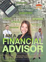 Create a job alert, and get prepare or interpret for clients information such as investment performance reports, financial. Amazon Com Jaguar Educational I Am A Financial Advisor Career Attributes Laminated Poster To Help Students With Job Choice Posters Prints