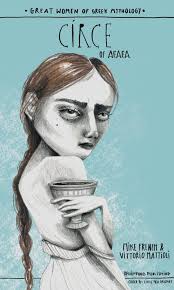 Circe of Aeaea (Great Women of Greek Mythology, #2) by Mike French