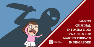 Criminal Intimidation Penalties For Making Threats In Singapore Singaporelegaladvice Com