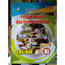 Materi produk kreatif dan kewirausahaan smk kelas xi. Produk Kreatif Dan Kewirausahaan Kelas Xi Smk Mak Shopee Indonesia