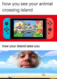 How You See Your Animal Crossing Island Ifunny Animal Crossing Funny Animal Crossing Game Animal Crossing