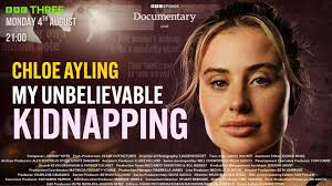 Chloe Ayling: My Unbelievable Kidnapping Broadcast