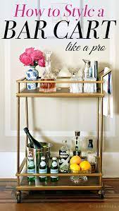 You Must Pin This Such A Great Post Of Do S And Dont S For Styling Your Bar Cart Makes It All Sup Bar Cart Decor Bar Cart Styling Bar Cart Styling Apartments