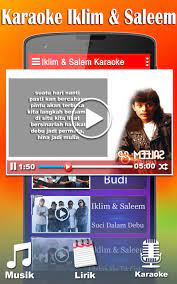 Puteri di pintu mahligai kulihat kasihmu melambai walaupun jauh tapi jelas jiwaku menyentuh jiwamu. Karaoke Lagu Nostalgia Iklim Saleem Lirik Mp3 For Android Apk Download
