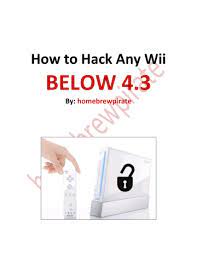 Como su predecesor, super mario galaxy 2 es un juego de plataformas de acción ambientado en el espacio. How To Hack Any Wii Below 4 Manualzz