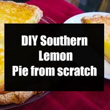 Check spelling or type a new query. Diy Southern Lemon Pie From Scratch Charlie Andrews