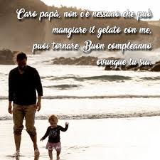 Tanti auguri a tutti i papà. Buon Compleanno Al Papa In Cielo Auguri Per Il Papa Morto