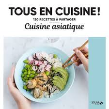 Apr 28, 2020 · lundi 27 avril, cyril lignac a invité les téléspectateurs de son émission tous en cuisine à réaliser en direct une sublime salade de pâtes et pesto rosso. Cuisine Asiatique Tous En Cuisine Broche Collectif Achat Livre Fnac